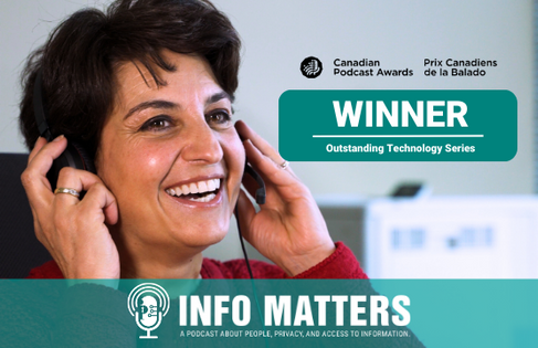 IPC podcast, Info Matters, wins 2023 Canadian Podcast Award